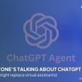 Why everyone’s talking about ChatGPT Agents